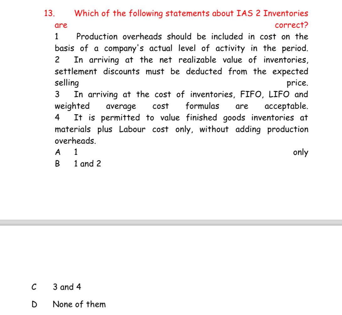 Solved Which of the following statements about IAS 2 | Chegg.com