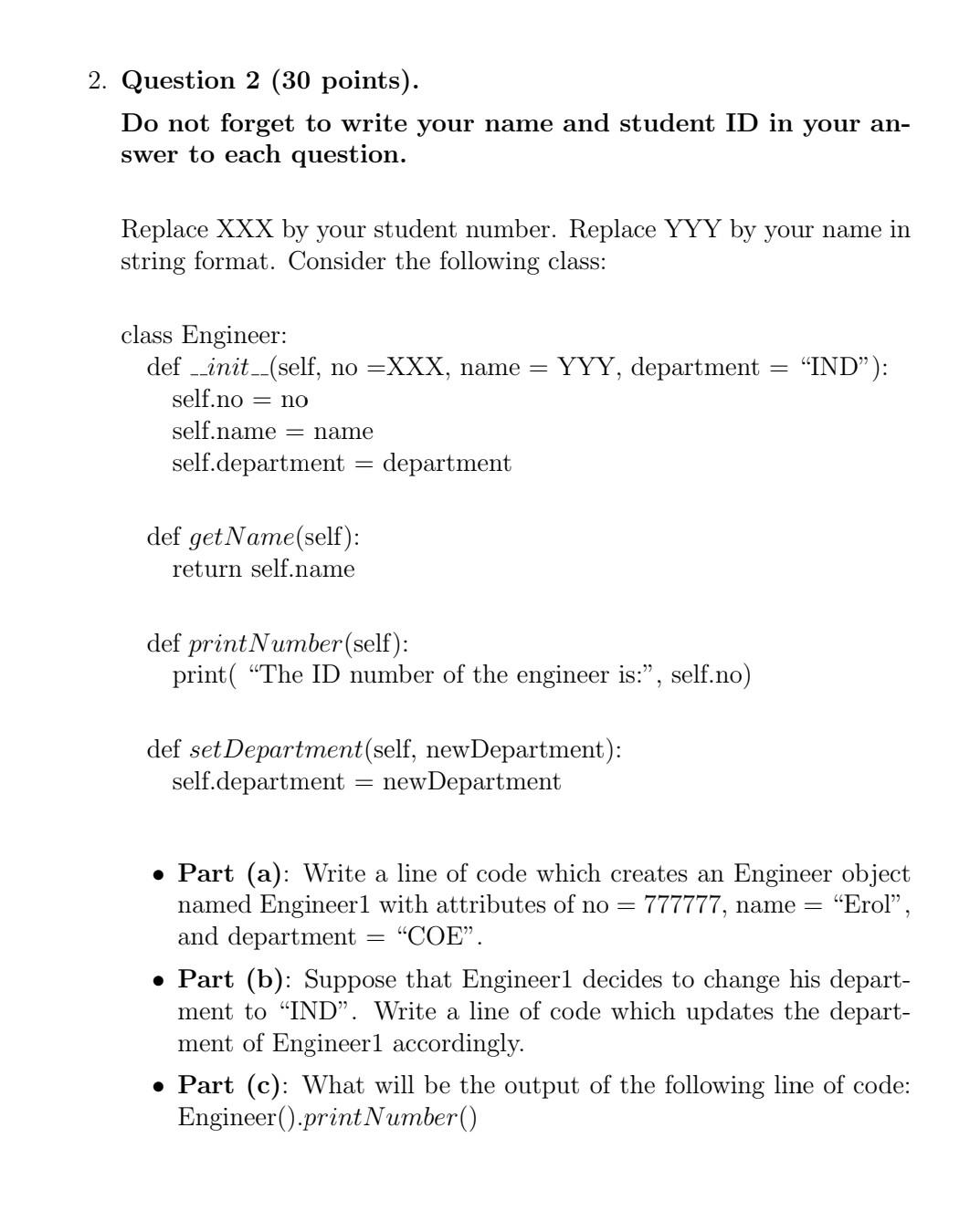 Solved 2. Question 2 (30 points). Do not forget to write | Chegg.com