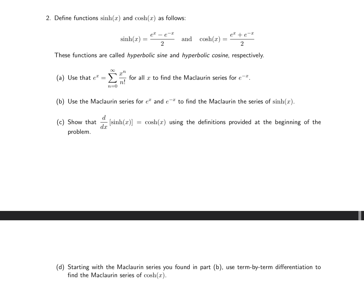 Solved Define functions sinh(x) ﻿and cosh(x) ﻿as | Chegg.com