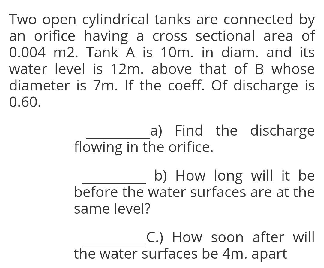 Solved Two open cylindrical tanks are connected by an | Chegg.com