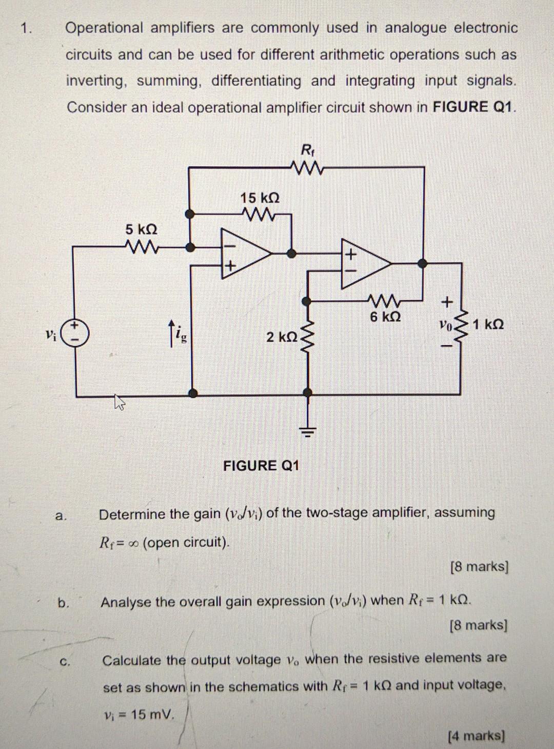 Solved 1. Operational amplifiers are commonly used in | Chegg.com