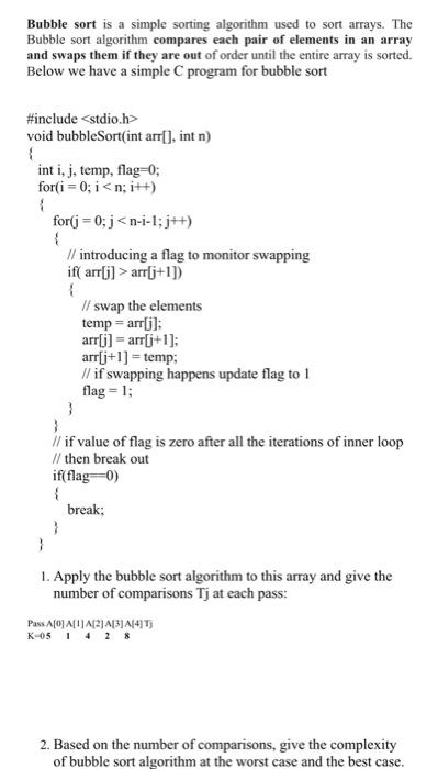 Solved Algorithm 1: Bubble Sort // C program for