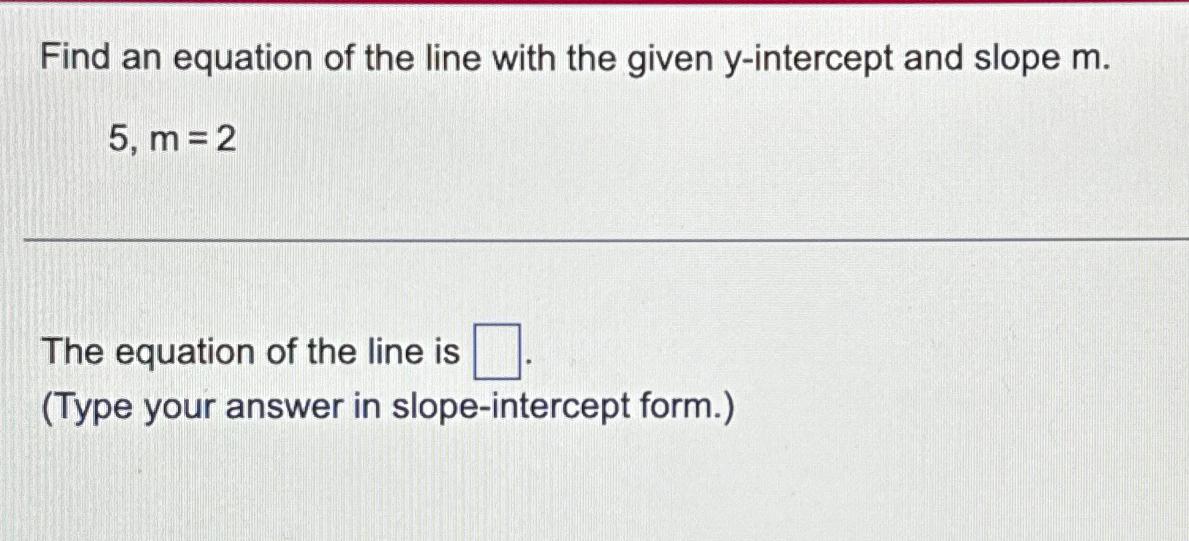 the equation of line having slope m and x intercept a is