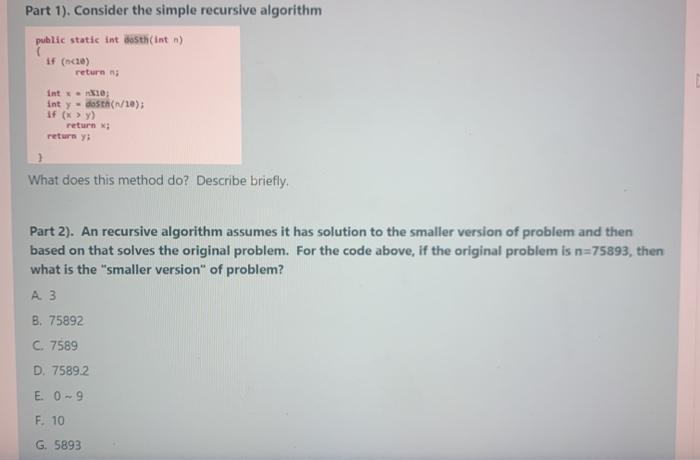 Solved Part 1). Consider the simple recursive algorithm | Chegg.com