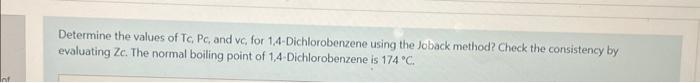 Solved Determine the values of TC, PC, and vc, for | Chegg.com