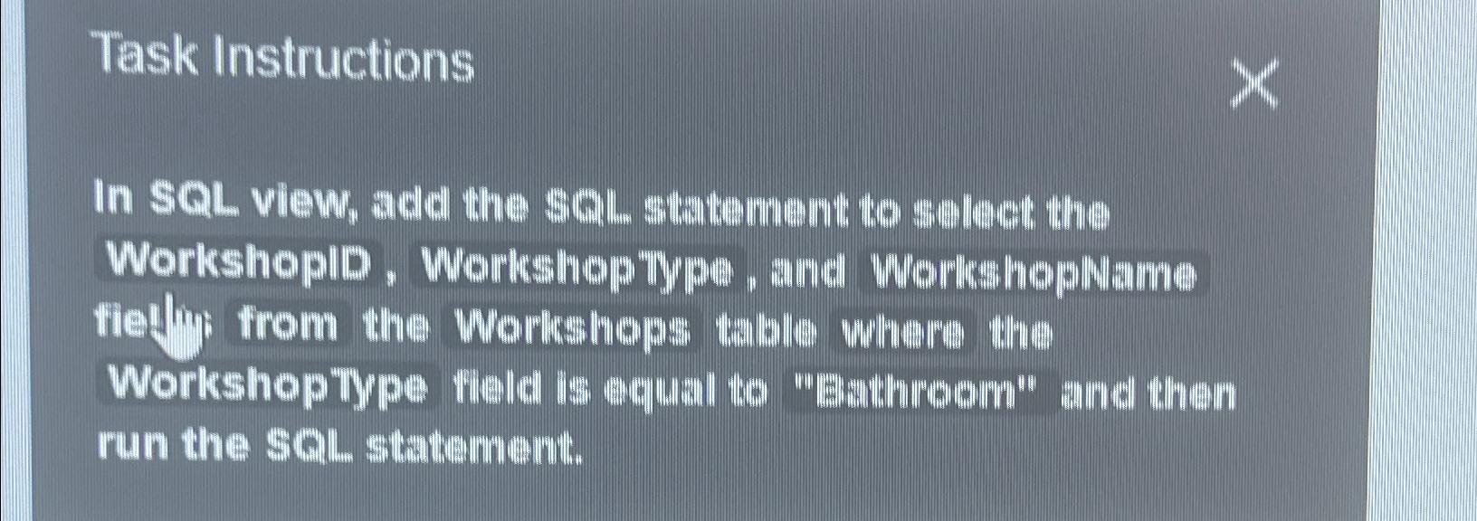 Solved Task InstructionsIn SQL view, add the SQL statement | Chegg.com