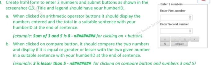 Solved 3. Create html form to enter 2 numbers and submit | Chegg.com