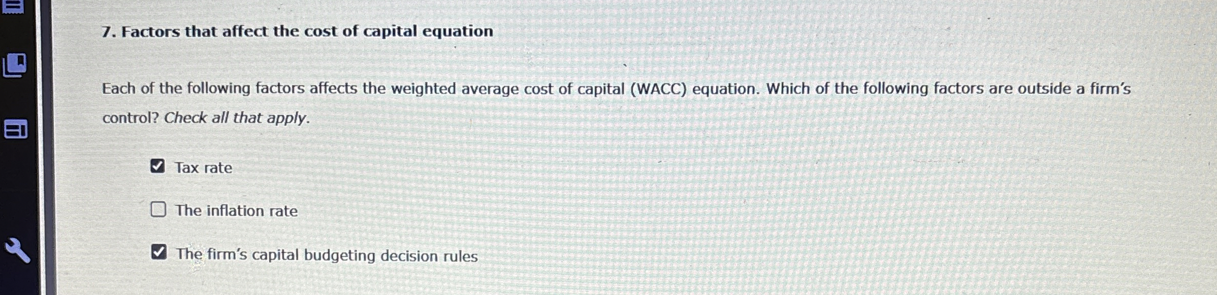 Solved Factors that affect the cost of capital equationEach