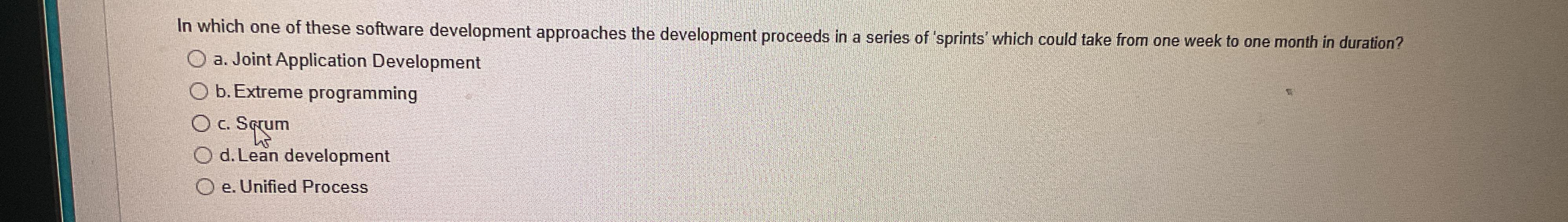 Solved In which one of these software development approaches | Chegg.com