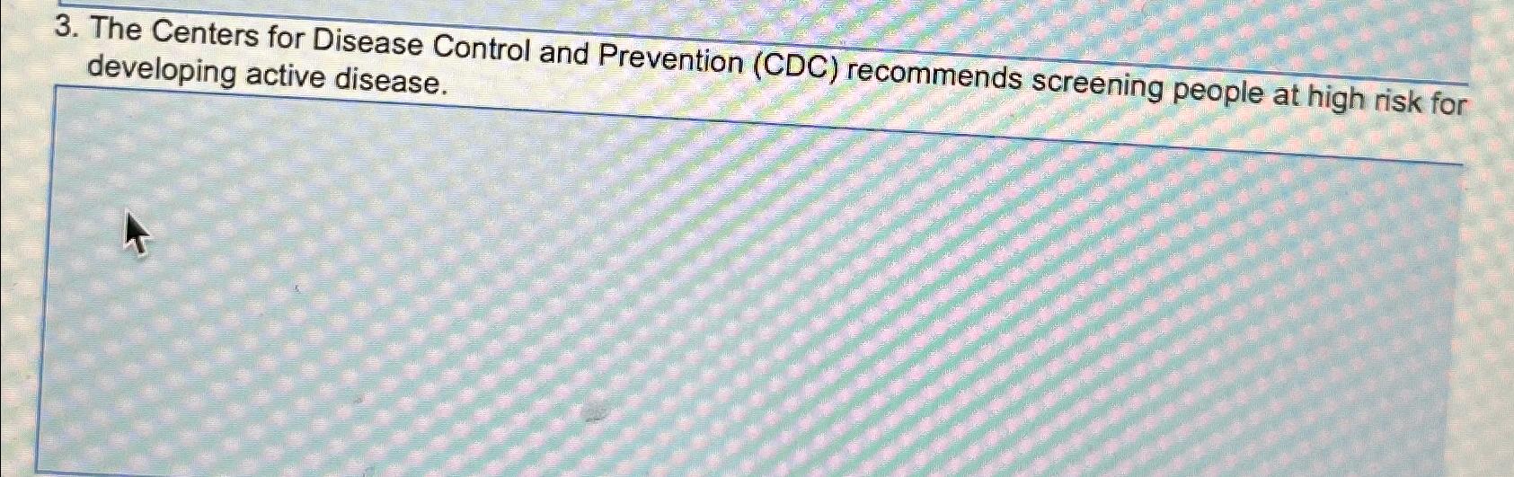 Solved The Centers for Disease Control and Prevention (CDC) | Chegg.com