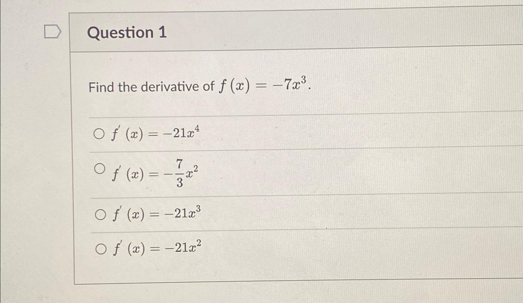 what is the derivative of f x )=( 3x 2 7 3