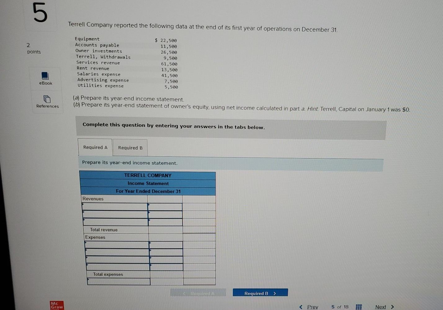 Solved 5 Terrell Company reported the following data at the