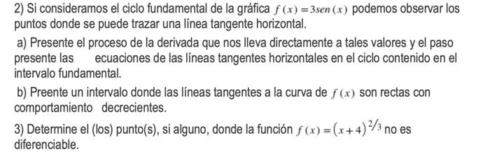 2) Si consideramos el ciclo fundamental de la gráfica f (x) = 3sen (x) podemos observar los puntos donde se puede trazar una