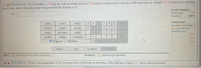 Solved (16\%i) Problem 6: Suppose a car approaches a hill | Chegg.com