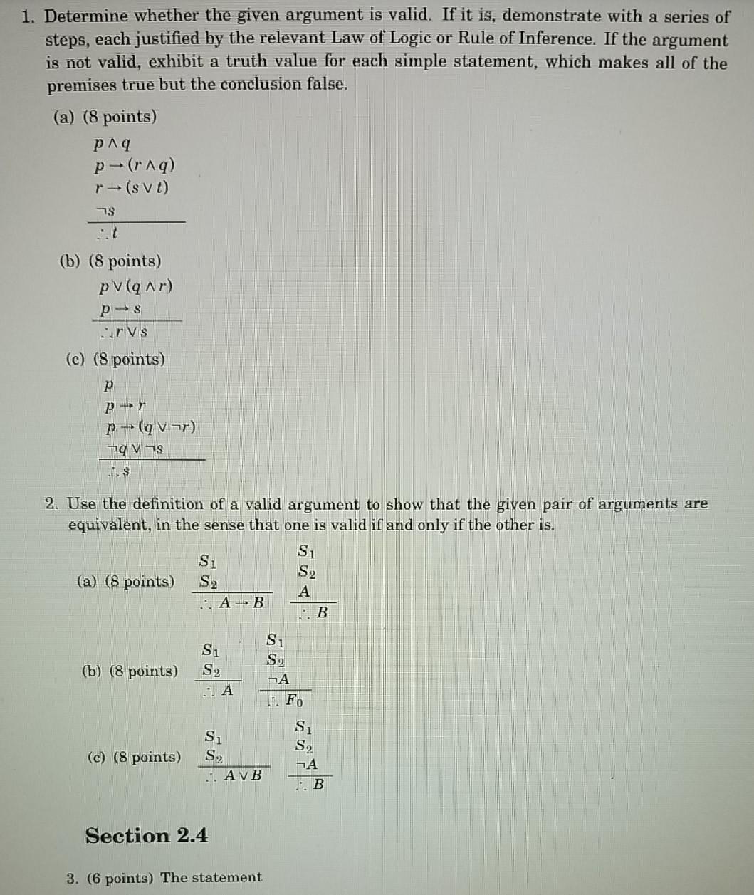 Solved 1. Determine whether the given argument is valid. If | Chegg.com