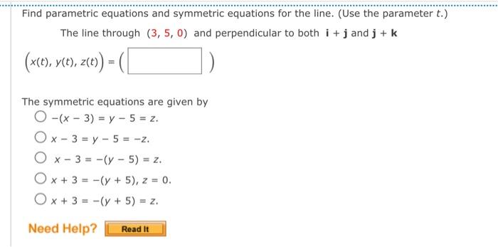 Solved Find Parametric Equations And Symmetric Equations For