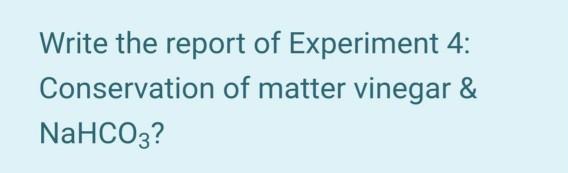 Solved Write the report of Experiment 4: Conservation of | Chegg.com