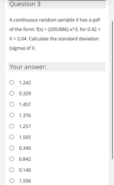 Solved Question 1 A continuous random variable X has a pdf | Chegg.com