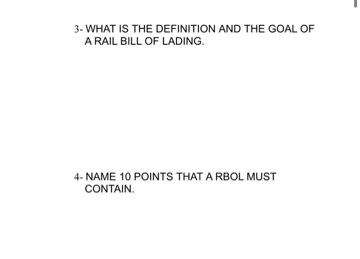 Solved 3 WHAT IS THE DEFINITION AND THE GOAL OF A A RAIL