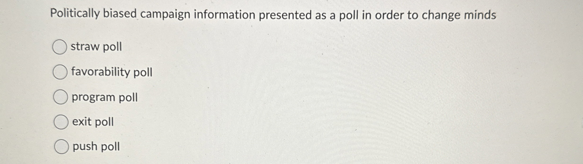Solved Politically biased campaign information presented as | Chegg.com