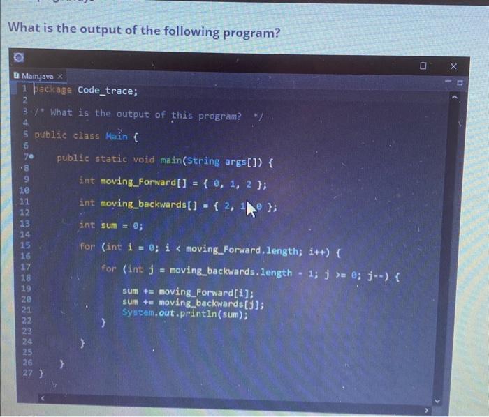 Solved What is the output of the following program? a | Chegg.com