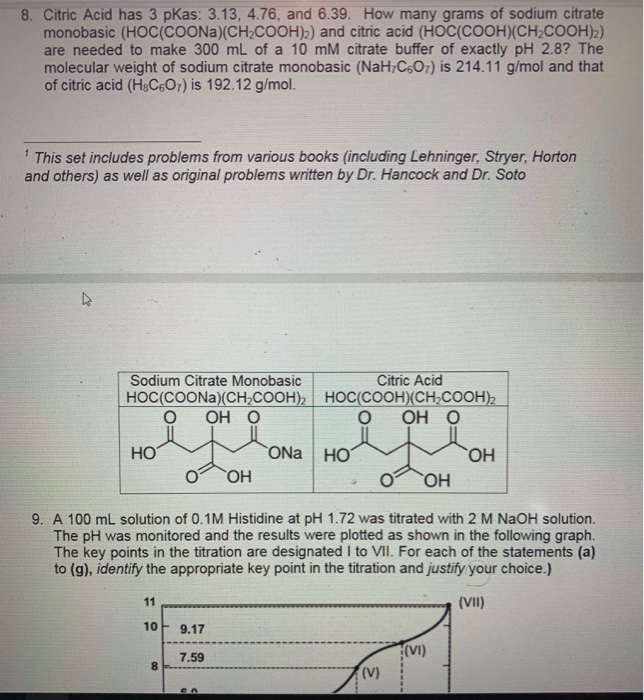 Solved 8. Citric Acid Has 3 Pkas: 3.13, 4.76, And 6.39. How | Chegg.com