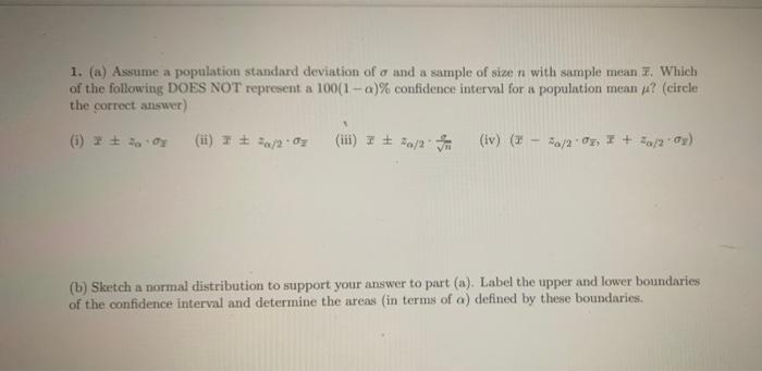 Solved 1. (a) Assume a population standard deviation of o | Chegg.com