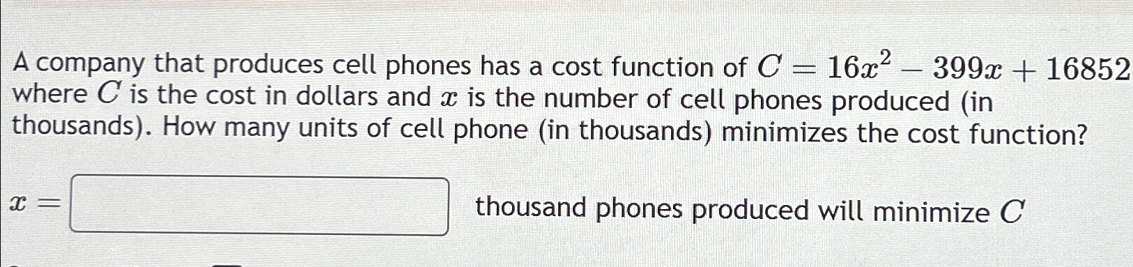 Solved A company that produces cell phones has a cost | Chegg.com
