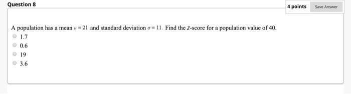 Solved Question 8 4 points Save Answer A population has a | Chegg.com
