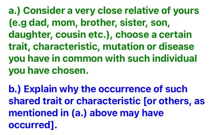 Solved a.) Consider a very close relative of yours (e.g dad, | Chegg.com