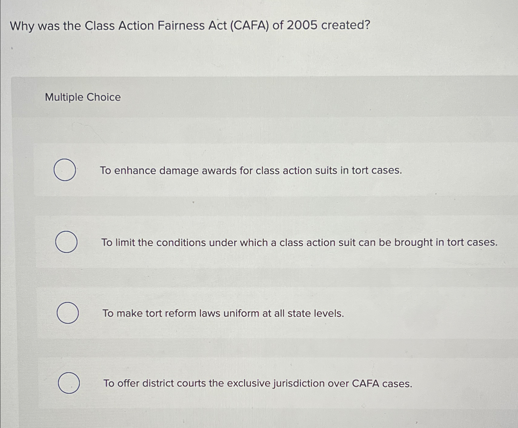 Solved Why was the Class Action Fairness Act (CAFA) ﻿of 2005 | Chegg.com