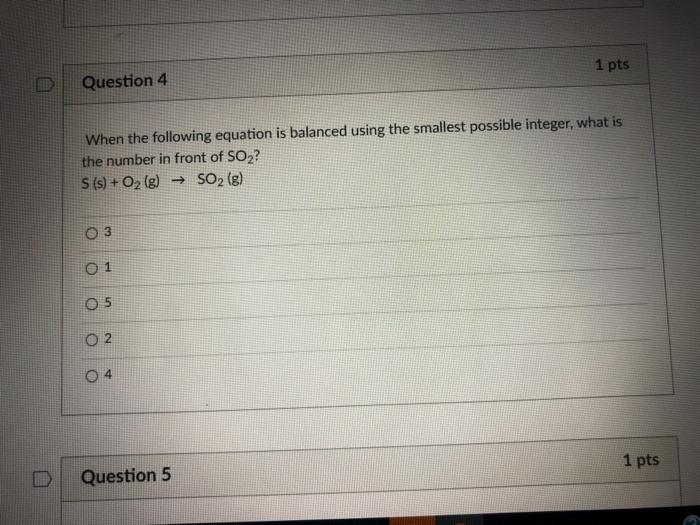 Solved Question 3 1 pts When the following equation is | Chegg.com