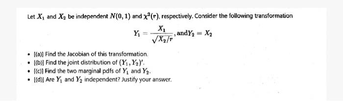 Solved Let X And X Be Independent N 0 1 And Xº R Res Chegg Com