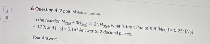 Solved A Question 4 (2 points) Retake question In the | Chegg.com