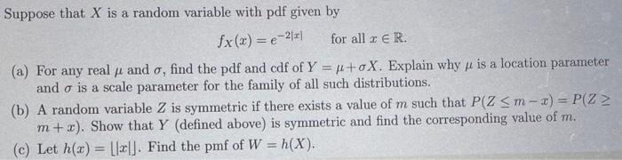 Solved Suppose that X is a random variable with pdf given by | Chegg.com