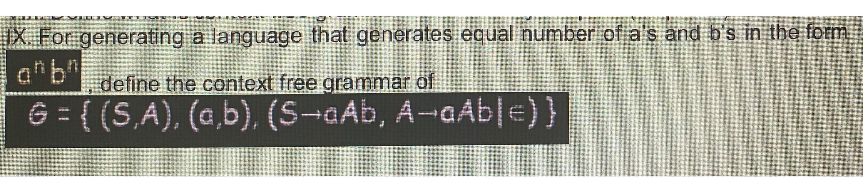 Solved IX. ﻿For generating a language that generates equal | Chegg.com