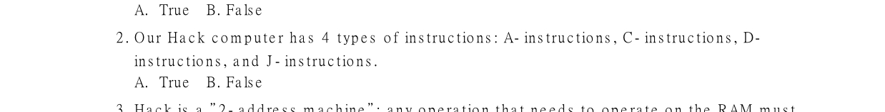 Solved 2. ﻿Our Hack computer has 4 ﻿types of instructions: | Chegg.com