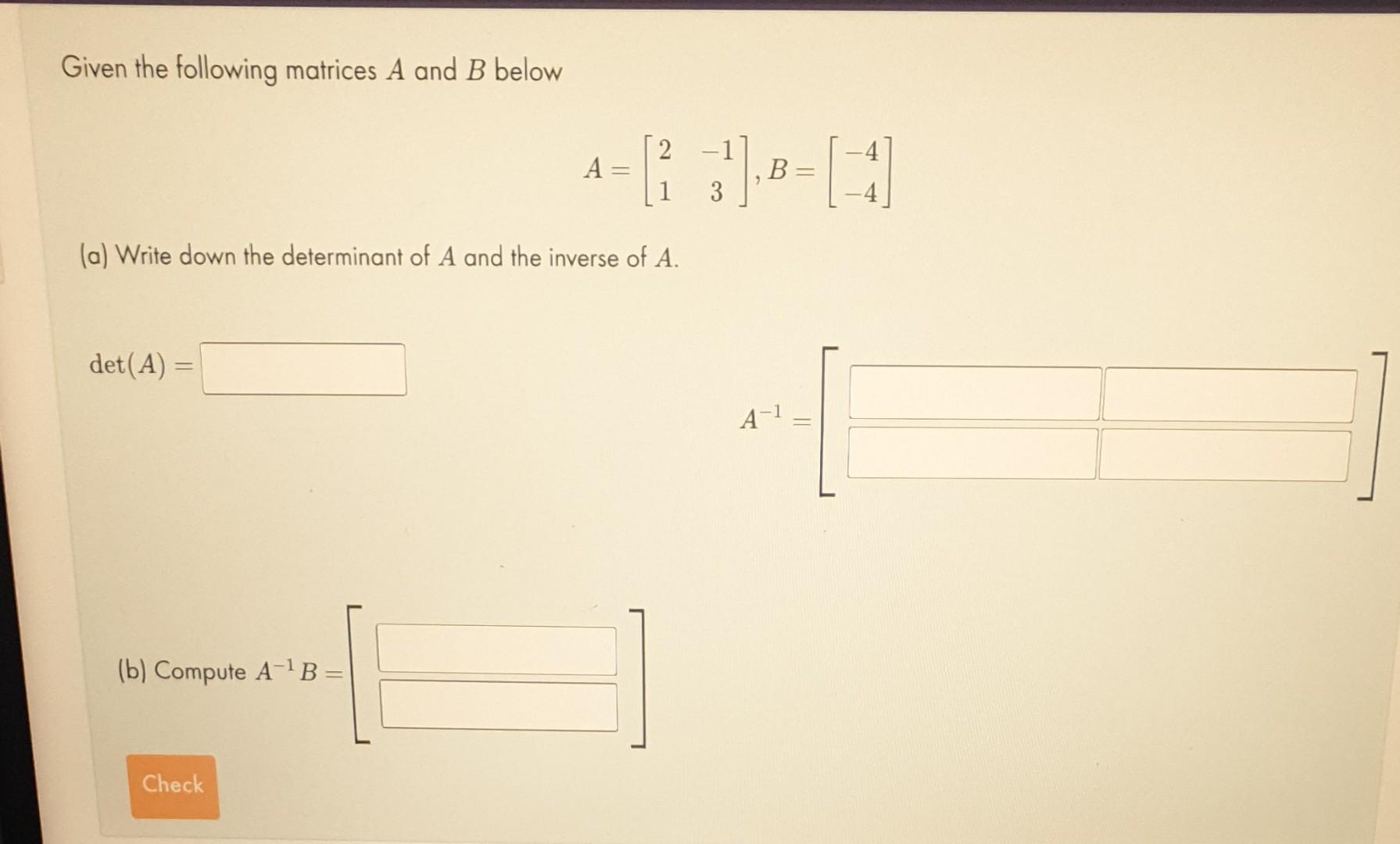 Solved Given the following matrices A and B below | Chegg.com