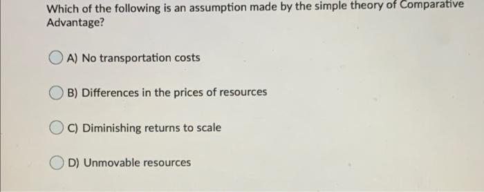 Solved Which Of The Following Is An Assumption Made By The | Chegg.com