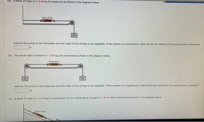 Solved c) Assume the mass of the strings to be negligible. | Chegg.com