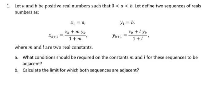 Solved 1. Let A And B Be Positive Real Numbers Such That 0 | Chegg.com