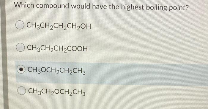 solved-which-of-the-following-compounds-has-the-highest-chegg