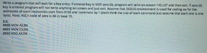 Solved Write a program that will wait for a key entry. If | Chegg.com