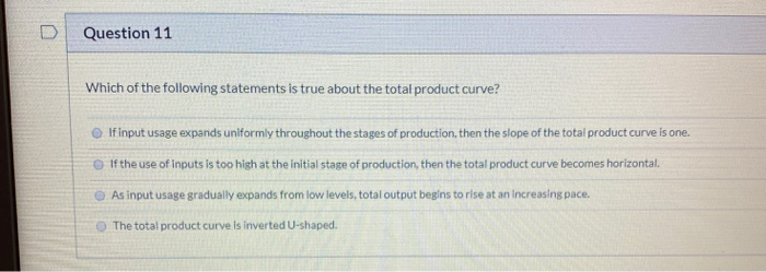 Solved Question 11 Which of the following statements is true | Chegg.com