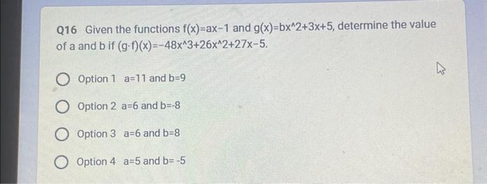 Solved Q16 Given The Functions F X Ax−1 And G X Bx∧2 3x 5