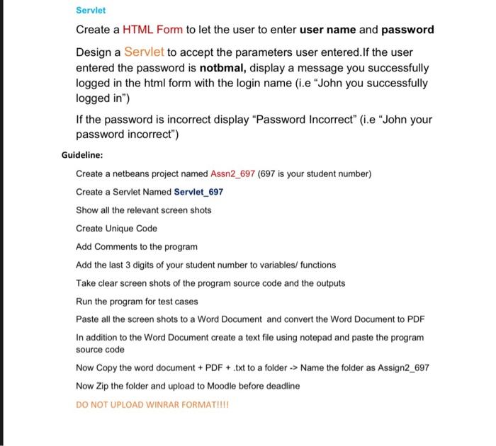 Solved Servlet Create a HTML Form to let the user to enter | Chegg.com