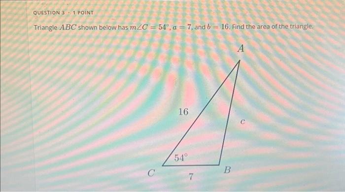 Solved QUESTION 3 1 POINT Triangle ABC shown below has m/C= | Chegg.com