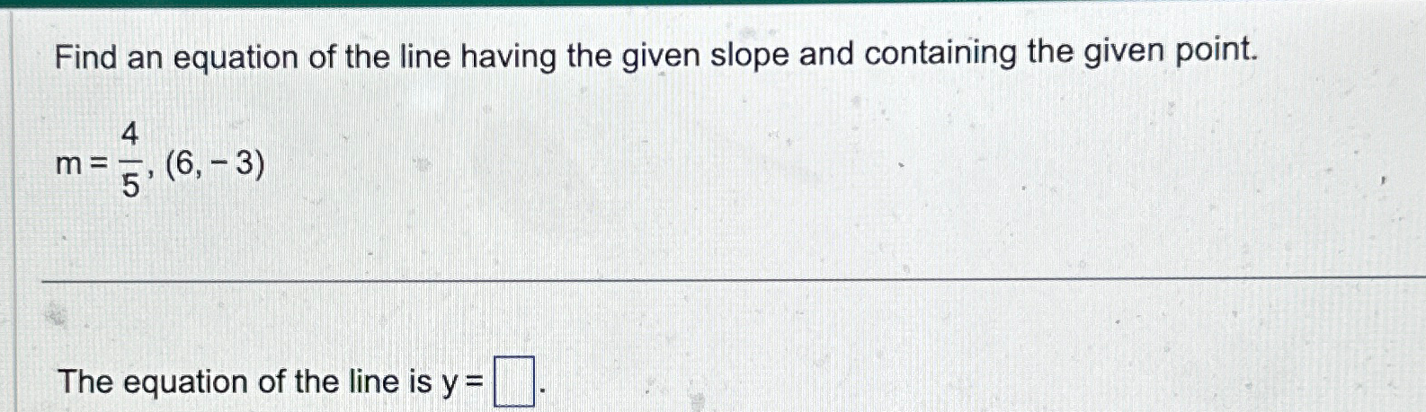 Solved Find an equation of the line having the given slope | Chegg.com