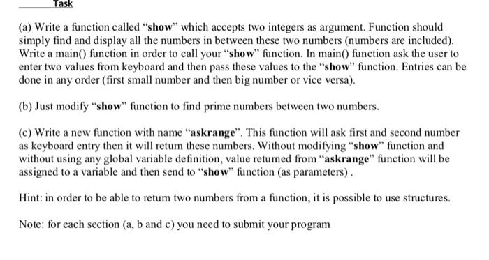 Solved Task (a) Write a function called "show" which accepts | Chegg.com