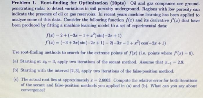 Solved Problem 1. Root-finding for Optimization (20pts) Oil | Chegg.com